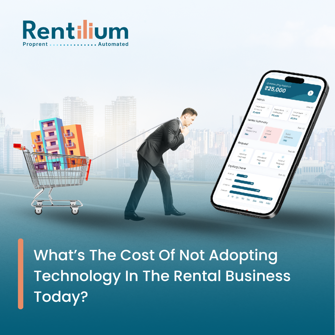 Know everything about the cost of not adopting technology in the rental business in 2025