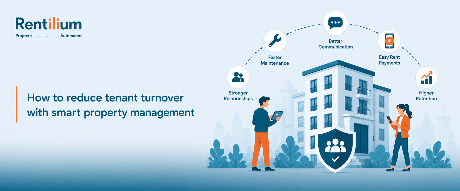 How to Reduce Tenant Turnover with Smart Property Management