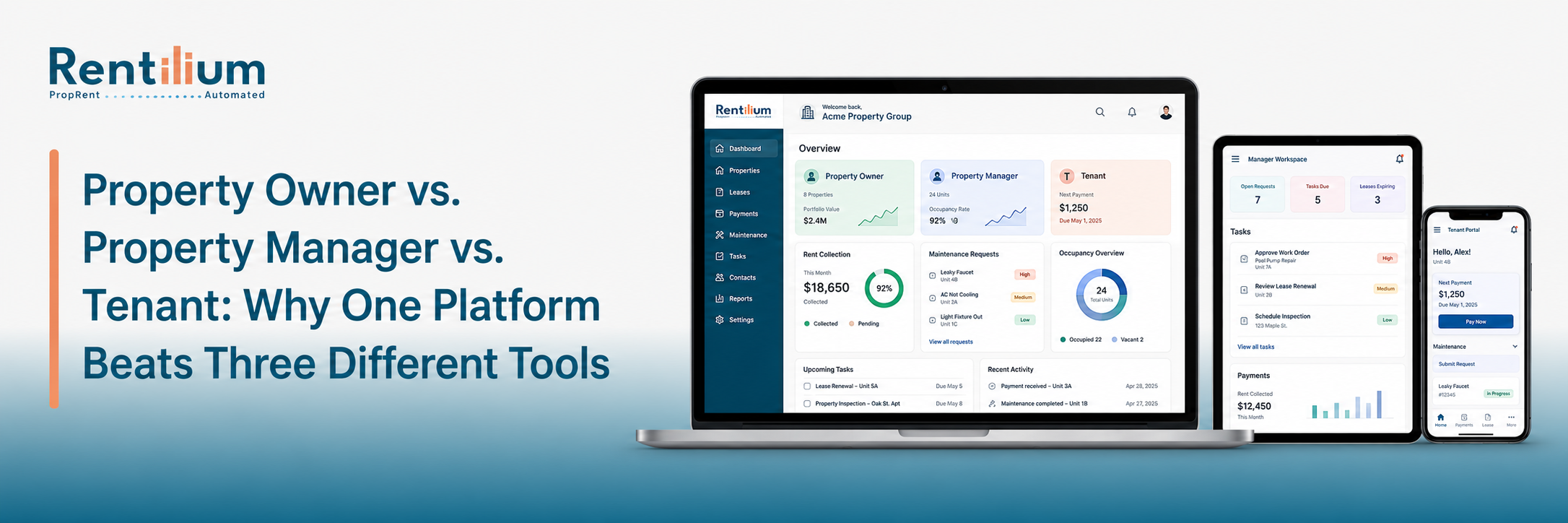 Property Owner vs. Property Manager vs. Tenant: Why One Platform Beats Three Different Tools